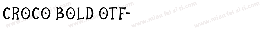 Croco Bold otf字体转换